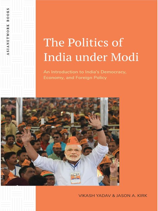 Title details for The Politics of India Under Modi by Vikash Yadav - Available